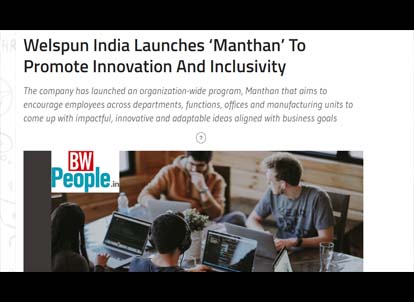 Welspun India Launches �Manthan� To Promote Innovation And Inclusivity